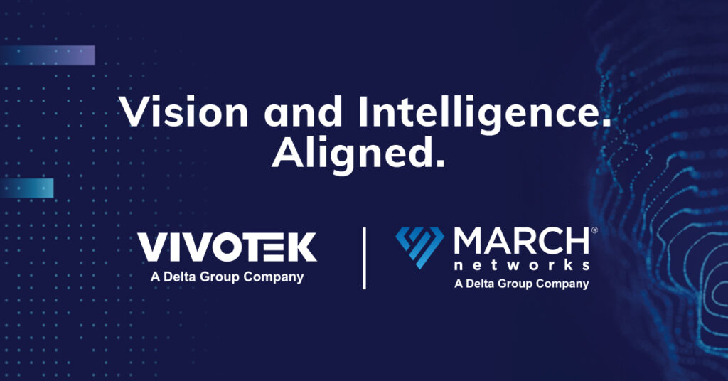Banner che annuncia March Networks tra VIVOTEK e March Networks , con un messaggio incentrato su visione e intelligenza