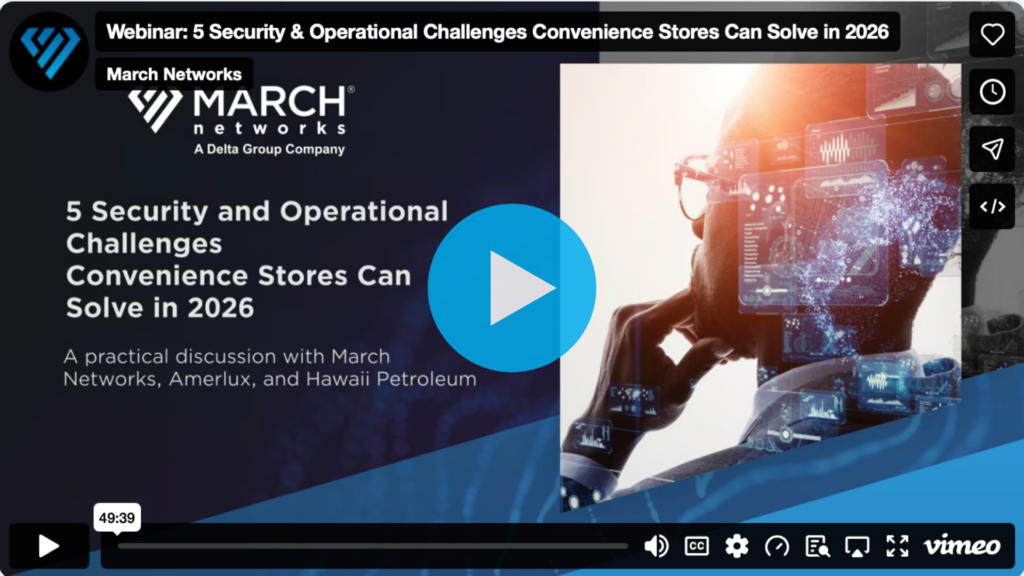Image d'illustration du webinaire « March Networks » consacré aux cinq défis opérationnels et de sécurité que les magasins de proximité pourront relever en 2026.